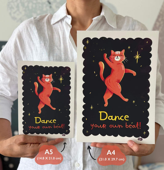 Dance Your Own Beat! - Cat Art Print