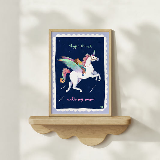 Magic Shines With My Mom! - Unicorn Art Print