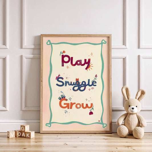 Play Snuggle Grow - Nursery Wall Art Print